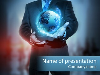 A Man In A Suit Holding A Globe In His Hands PowerPoint Template