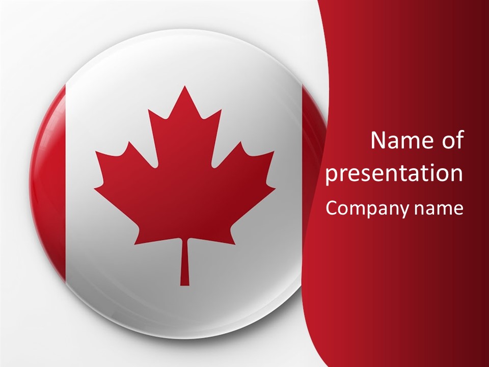 A Button With A Canadian Flag On It PowerPoint Template