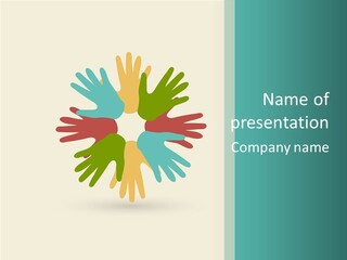 A Group Of Hands In A Circle With The Words Name Of Presentation Company Name PowerPoint Template