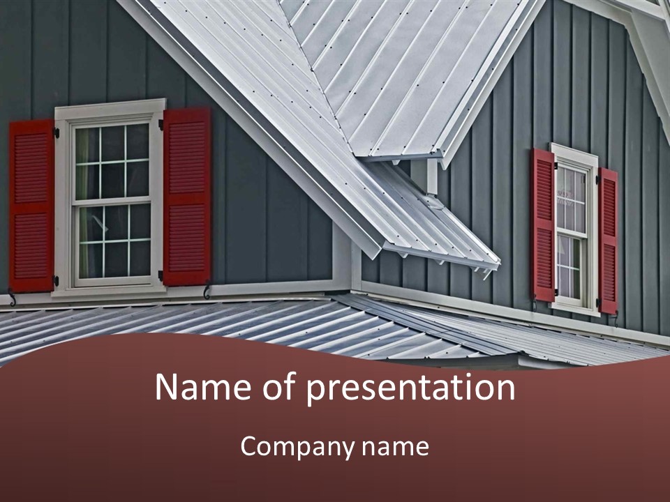 A Gray House With Red Shutters And A Metal Roof PowerPoint Template