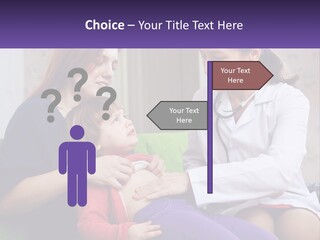 The Doctor Listens To The Child PowerPoint Template