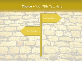 A Cobblestone Road With A Yellow Sign That Says Name Of Presentation Company Name PowerPoint Template