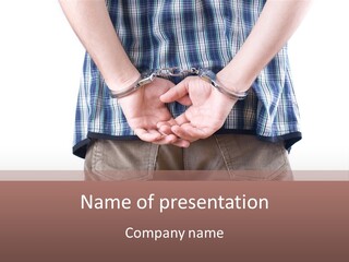 A Man Holding His Hands In Handcuffs Powerpoint Template PowerPoint Template