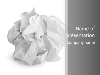 A Crumpled Ball Of Paper On A White Background PowerPoint Template