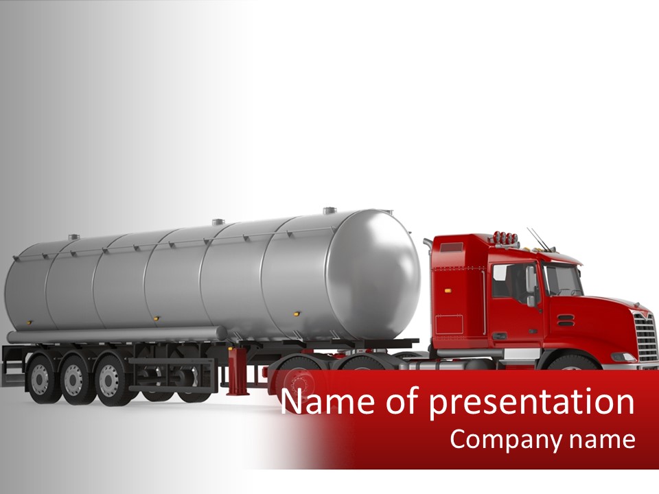 A Red Truck With A Tanker On The Back Of It PowerPoint Template