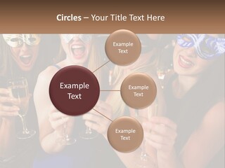 A Group Of Women Holding Glasses Of Champagne PowerPoint Template