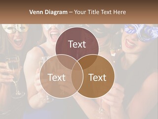 A Group Of Women Holding Glasses Of Champagne PowerPoint Template
