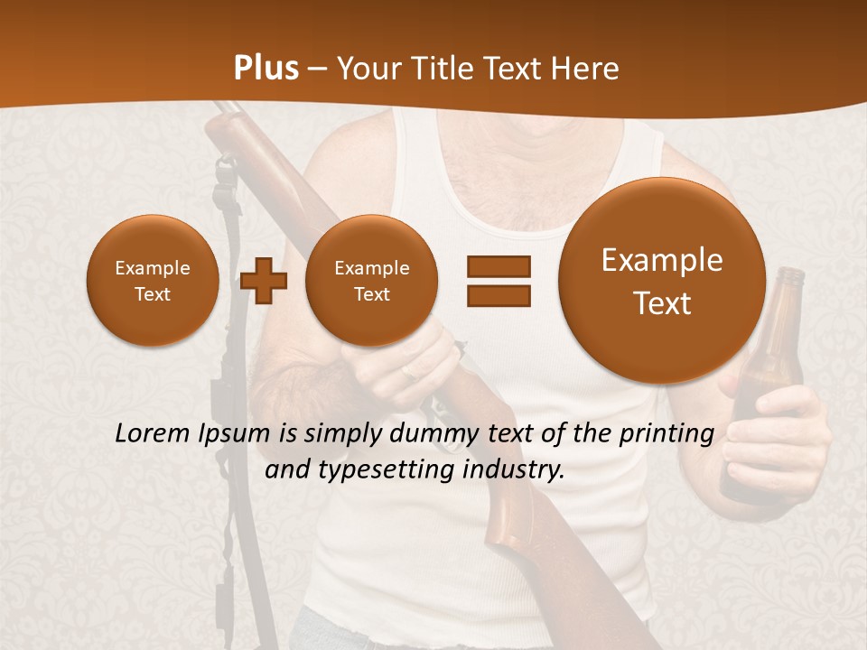 A Man Holding A Rifle And A Bottle Of Beer PowerPoint Template