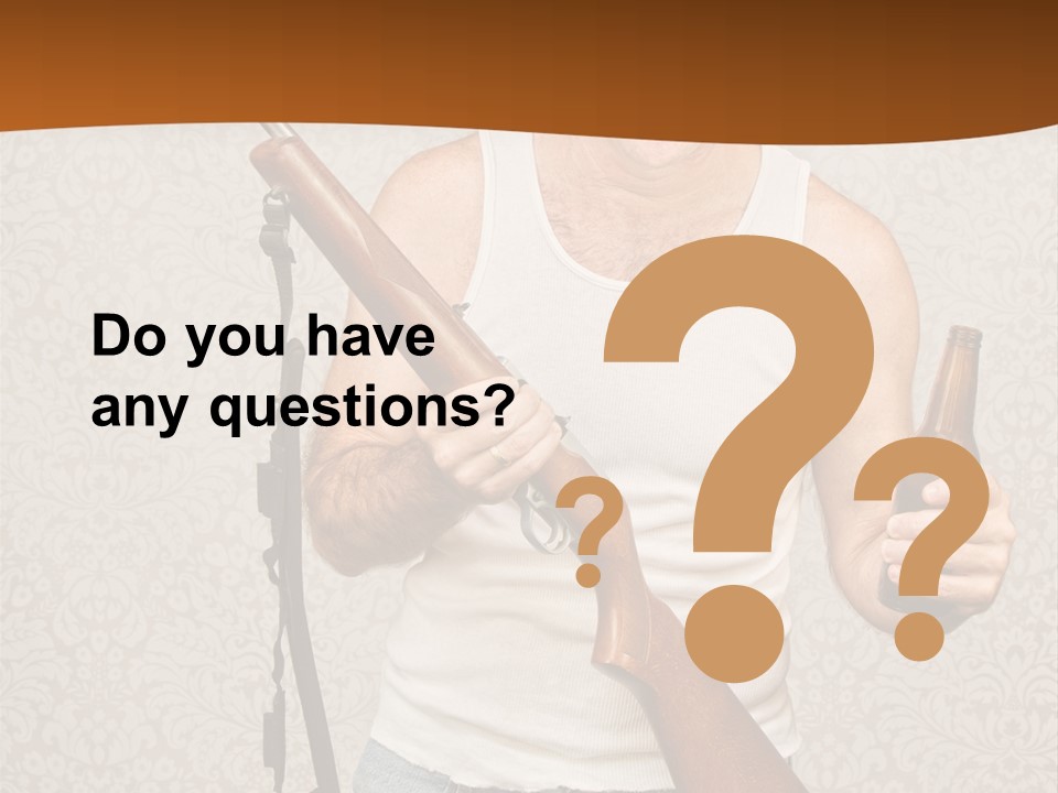 A Man Holding A Rifle And A Bottle Of Beer PowerPoint Template