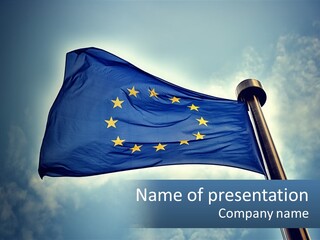 A European Flag Is Flying In The Sky PowerPoint Template