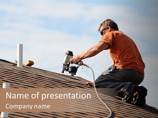 A Man Working On A Roof With A Power Drill PowerPoint Template