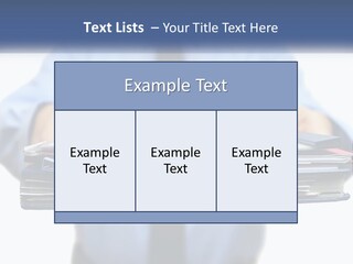 A Man Holding A Stack Of Files In His Hands PowerPoint Template