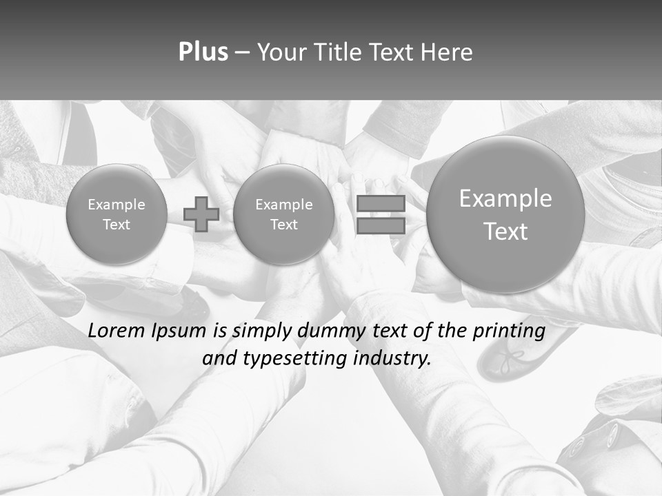 A Group Of People Putting Their Hands Together PowerPoint Template