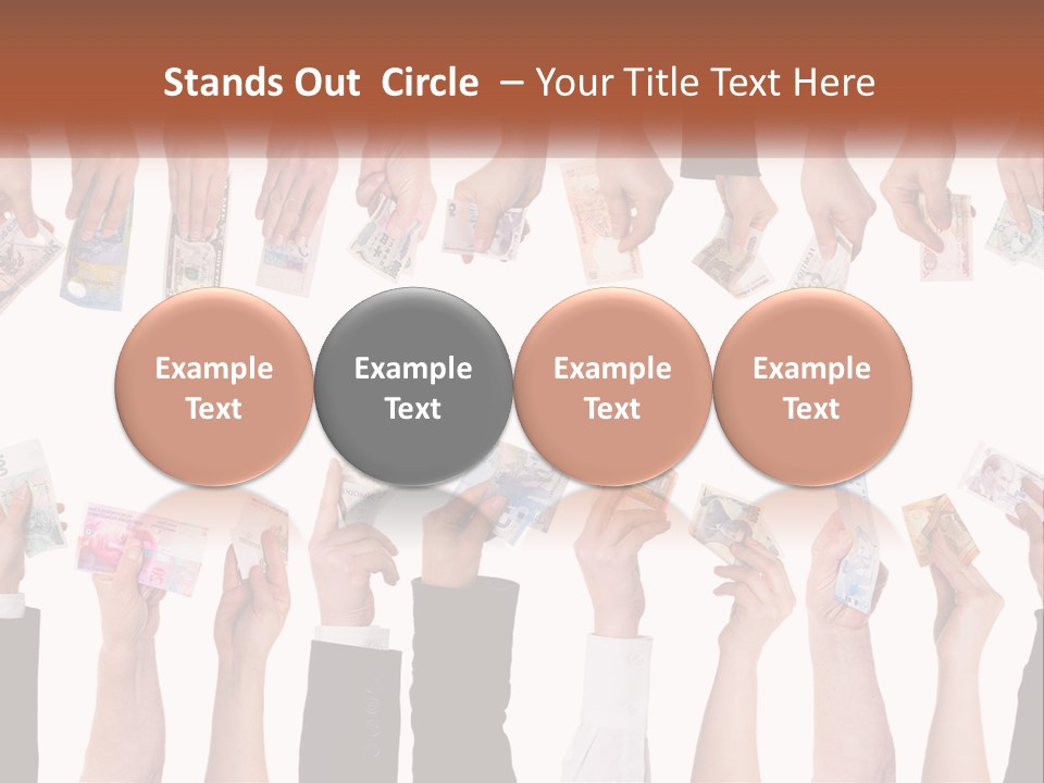 A Group Of People Holding Money In Their Hands PowerPoint Template