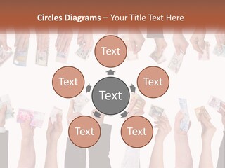 A Group Of People Holding Money In Their Hands PowerPoint Template