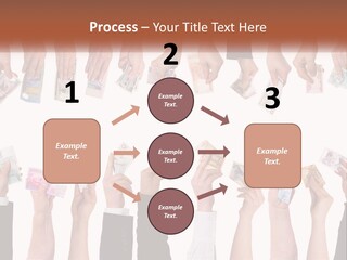 A Group Of People Holding Money In Their Hands PowerPoint Template