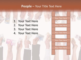 A Group Of People Holding Money In Their Hands PowerPoint Template