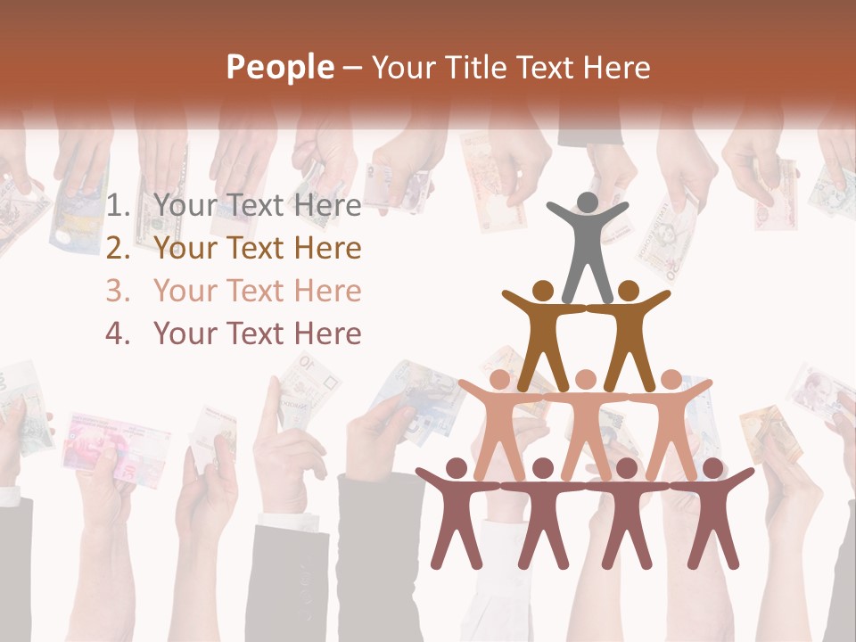 A Group Of People Holding Money In Their Hands PowerPoint Template