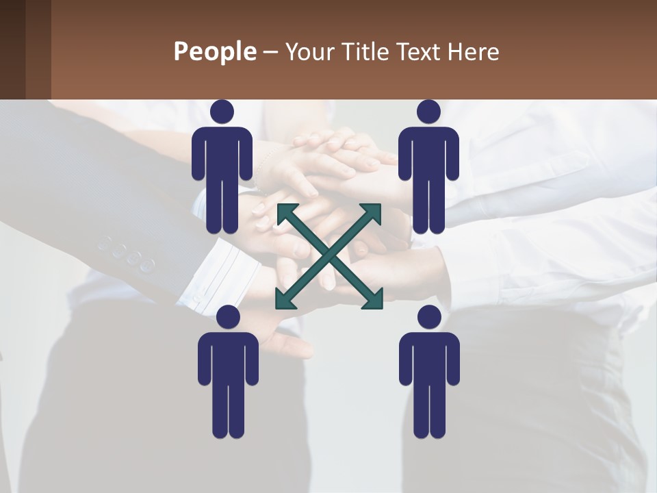 A Group Of People Putting Their Hands Together PowerPoint Template