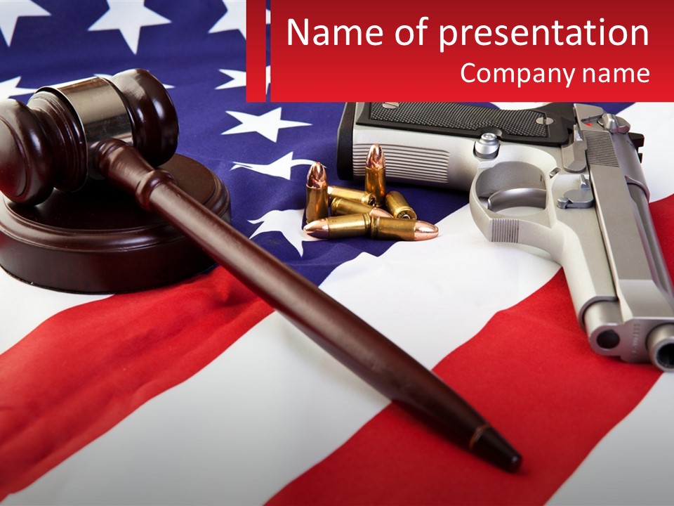 A Gun, A Revolver, And A Flag On A Table PowerPoint Template