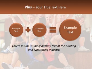 A Group Of Women Sitting On A Bench With Their Arms In The Air PowerPoint Template