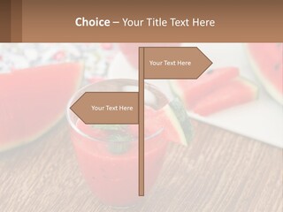 A Glass Of Watermelon Juice On A Table With Slices Of Watermelon PowerPoint Template