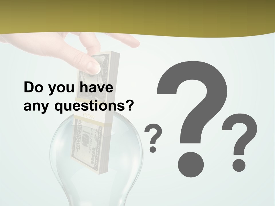 A Light Bulb With Money In It Being Held By A Hand PowerPoint Template
