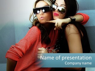 Two Beautiful Women In Sunglasses Posing For A Picture PowerPoint Template