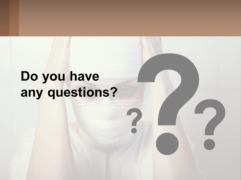 A Woman With Bandages Covering Her Face And Covering Her Eyes PowerPoint Template