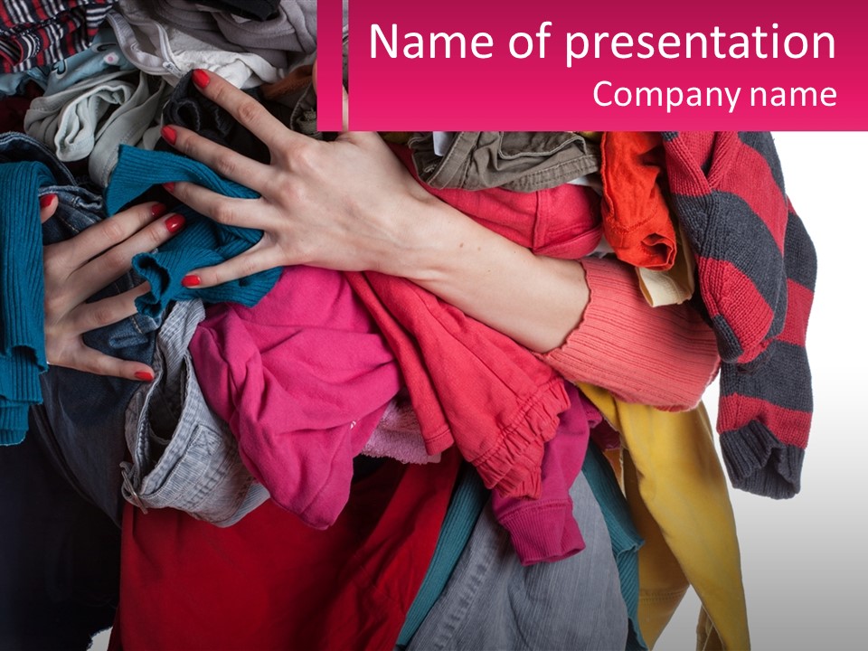 A Woman Is Holding A Pile Of Clothes PowerPoint Template