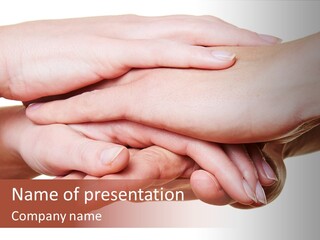 A Group Of Hands Holding Each Other Over A White Background PowerPoint Template