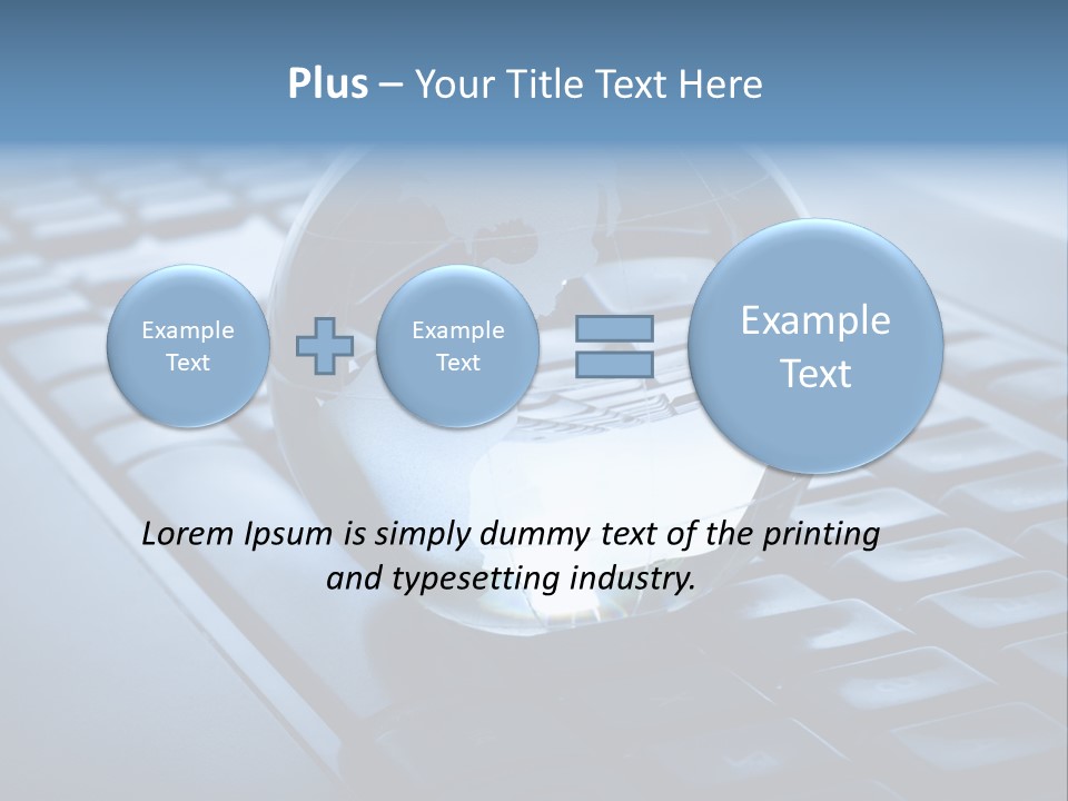 A Globe On Top Of A Computer Keyboard PowerPoint Template