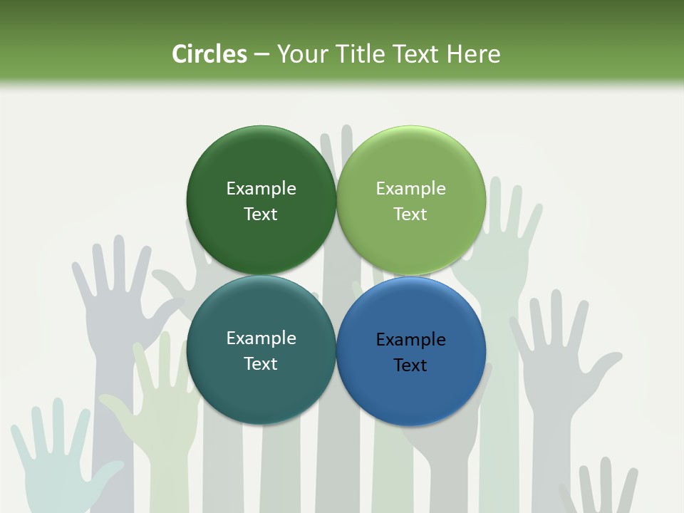A Group Of Hands With Green And Blue Colors PowerPoint Template