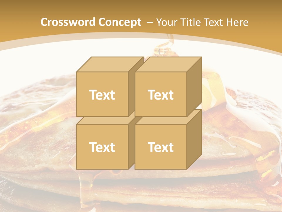 A Stack Of Pancakes With Syrup And Butter On Top PowerPoint Template