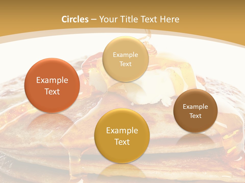 A Stack Of Pancakes With Syrup And Butter On Top PowerPoint Template